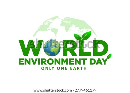 World Environment Day. Green globe sits beneath bold 