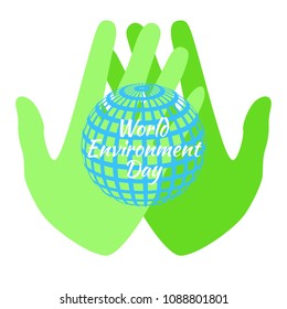 World Environment Day. Green hands holding a Earth. White background