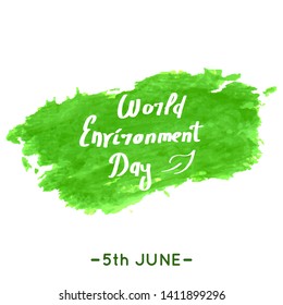 World environment day hand drawn lettering design card with watercolor style circles. 5th june holiday