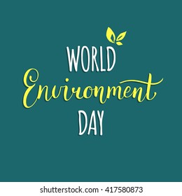 Hand Lettering World Environment Day Card Stock Vector (Royalty Free ...