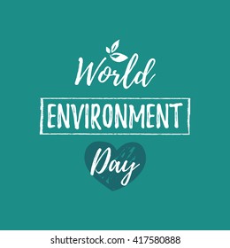 World environment day hand lettering card on color background. Vector illustration. 