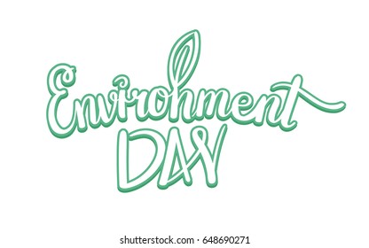 World environment day hand lettering design. Vector illustration