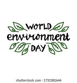 World environment day. Handwritten ecological holiday. Isolated on white background. Vector stock illustration.