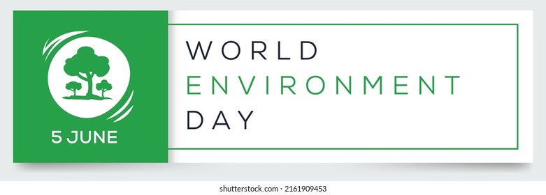 World Environment Day, held on 5 June.