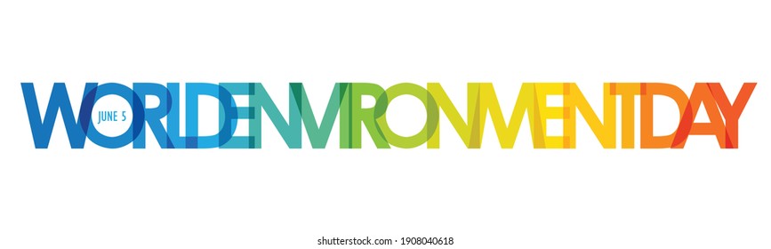 WORLD ENVIRONMENT DAY - JUNE 5 blue to orange gradient vector typography banner isolated on white background