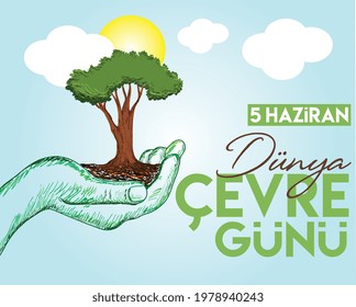 world environment day june 5 turkish: dunya cevre gunu 5 haziran