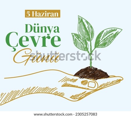 world environment day june 5 turkish: dunya cevre gunu 5 haziran
