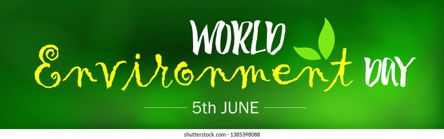 World Environment Day. Lettering card. Poster, cover, card, print design Environment Day. Vector illustration
