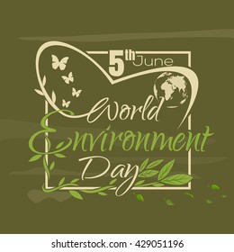 World Environment Day. Lettering card. Poster, cover, card, print design Environment Day. Vector illustration