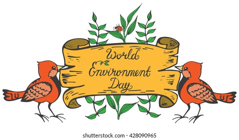 World Environment Day lettering, poster, save earth concept. Handmade calligraphy illustration. Vector card with leaves and birds.