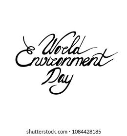 World Environment Day. Lettering. Vector illustration.