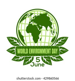 World Environment Day logo with earth globe symbol, foliage and inscription isolated on a white background. 5 June. Vector illustration