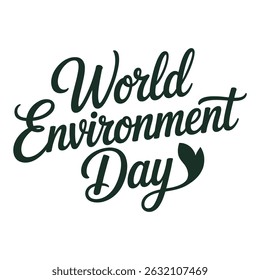 World Environment Day A minimalist typography, calligraphy design silhouette vector illustration 