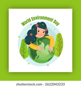 World Environment Day Post with Illustration of Cute Girl Hugging Earth for Love and Care.