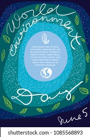 World Environment Day poster. Earth from within illustration. World Environment Day and June 5 lettering. Vector