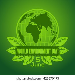 World Environment Day poster with earth globe symbol, foliage and inscription on a green background. Vector illustration