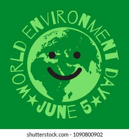 World Environment Day poster. Greeting text written around cartoon smiling globe. Happy cute funny Earth emoji.  Vector illustration isolated on green background.