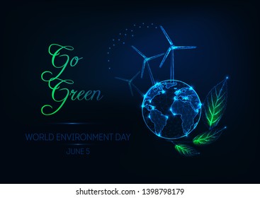 World Environment Day poster with planet earth, wind turbines, green leaves and text go green on dark blue background. Futuristic low poly vector illustration