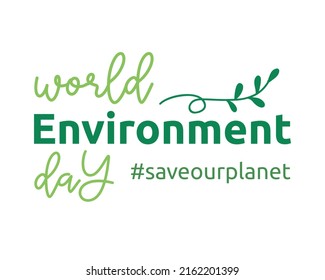 World Environment Day #saveourplanet phrase colorful lettering on white background