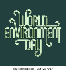 World Environment Day typography design,background, banner, calligraphy, card, conservation, continents, creative, day, earth, eco, ecological, ecology, ecosystem, environmental