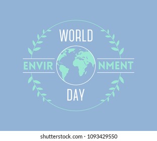 World environment day. Typography poster with Earth globe and leaves. Concept design for banner, greeting card, t-shirt, print, poster. Vector illustration 