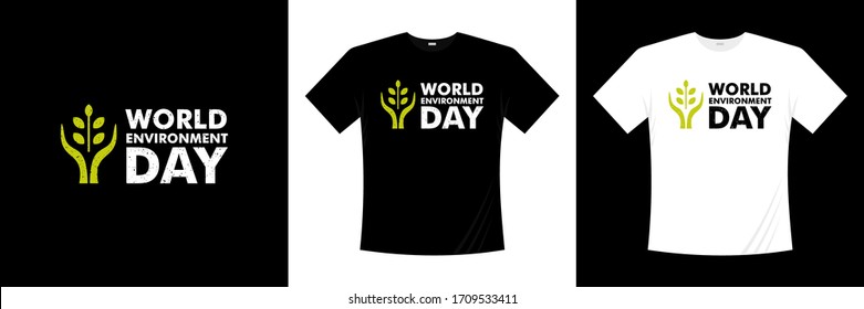 world environment day typography t-shirt design