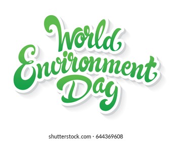 World Environment Day. Vector illustration with lettering design. EPS 10