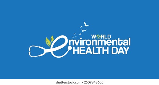 World Environmental Health Day creative green natural ecological eco-friendly concept idea design background social media banner poster web, World Health Day. Global Health Awareness Concept.