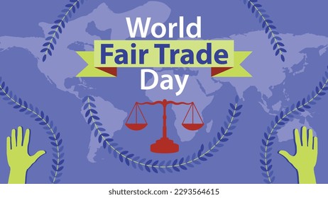 World Fair Trade Day vector banner design with typography tittle, hands icons, leaf pattern, world map and justice scale icon. World Fair Trade Day modern simple poster illustration background.