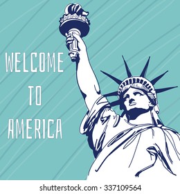 World Famous Landmark Of America. Statue of Liberty. Welcome To America. Vector Illustration