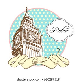 World famous landmark collection in retro style. Great Britain. London. Big Ben. Vector illustration isolated on white