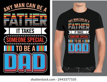 World Father's day a unique T shirt design vector .