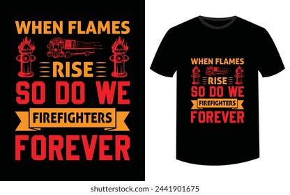 Diseño de camiseta de World Firefighter. Bomberos retirados. Diseño gráfico de camiseta. Ropa de bomberos. plantilla de impresión