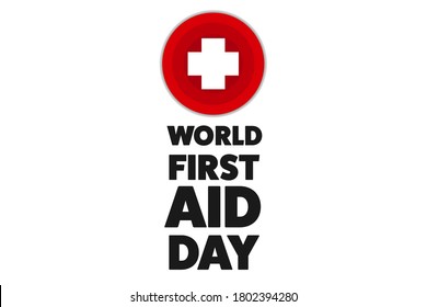 World First Aid Day. Holiday concept. Template for background, banner, card, poster with text inscription. Vector EPS10 illustration