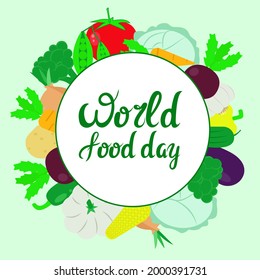 World food day, banner with hand lettering and vegetables. Vector illustration, vegetables in circles in the background. An abundance of different organic grown products, a healthy diet. Autumn world