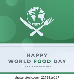 World Food Day Celebration Vector Design Illustration for Background, Poster, Banner, Advertising, Greeting Card