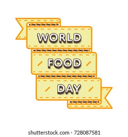 World Food Day emblem isolated vector illustration on white background. 16 october global holiday event label, greeting card decoration graphic element