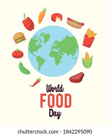 World Food Day Lettering Poster With Food Around Of Earth Planet Vector Illustration Design