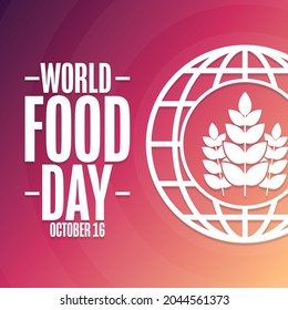 World Food Day. October 16. Holiday concept. Template for background, banner, card, poster with text inscription. Vector EPS10 illustration