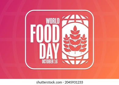 World Food Day. October 16. Holiday Concept. Template For Background, Banner, Card, Poster With Text Inscription. Vector EPS10 Illustration