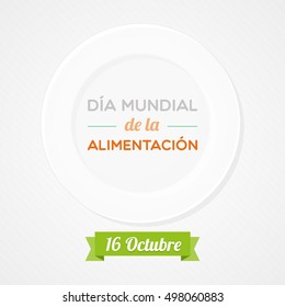 World Food Day in Spanish. Dia mundial de la alimentacion. Empty plate. Vector illustration, flat design