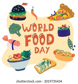 World food day. Variety of nutritious food. Pizza, burger, hot dog, Chinese noodles, sushi and vegetables. Delicious healthy food. Flat cartoon vector illustration isolated on white background.
