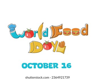 World Food day vector typography with vegetable , fruit and burger for world food day