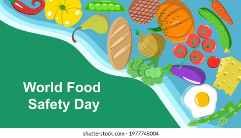 World Food Safety Day in June with vegetables, bread and fruit.