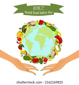 World food safety day on June 7 banner, poster or card vector clipart design. The concept of healthy eating and food, healthy lifestyle. Fresh natural products, vegetables and fruits, dairy products