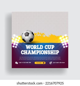 World football soccer championship social media post, web banner, ads or square flyer or poster with gradient colorful template design