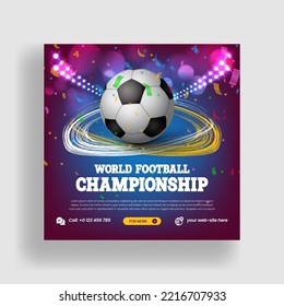 World Football Soccer Championship Social Media Post, Web Banner, Ads Or Square Flyer Or Poster With Gradient Colorful Template Design