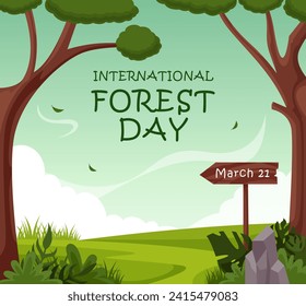 World Forest Day. Preserving Greenery