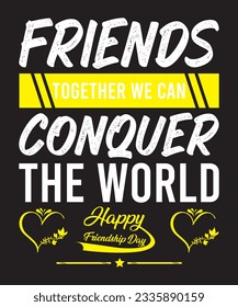World Friendship day Typography Design, Happy Friendship day