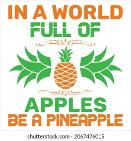 In einer Welt voller Äpfel ist ein Ananas-T-Shirt-Design
